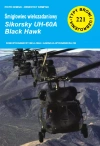 Typy Broni i Uzbrojenia. Nr 221. Śmigłowiec wielozadaniowy Sikorsky UH-60A Black Hawk - zdjęcie