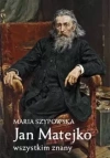 Jan Matejko wszystkim znany - zdjęcie