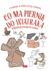 Co ma piernik do wiatraka? - zdjęcie