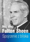 Mój stryj Fulton Sheen. Spojrzenie z bliska - zdjęcie
