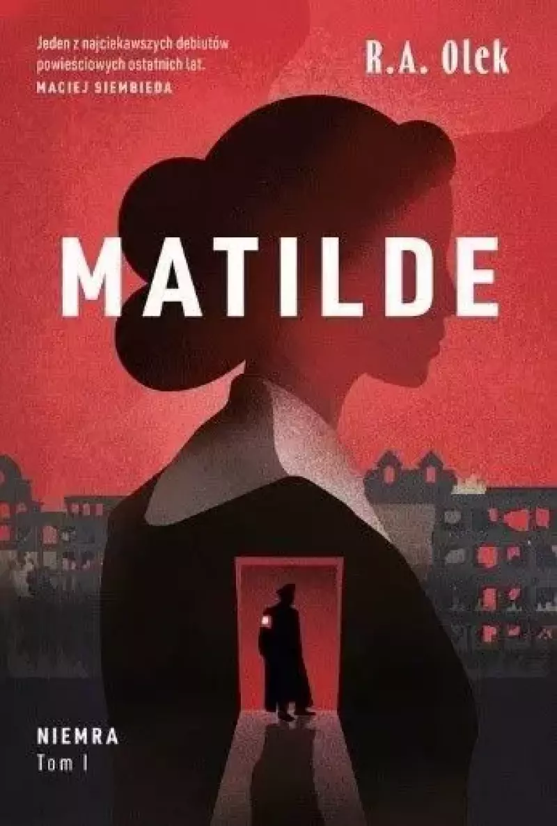 Niemra. Tom 1. Matilde Niemra. Tom 1. Matilde