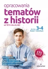 Opracowania tematów z historii od 1815 roku do dziś dla klas 3-4 liceum i technikum Opracowania tematów z historii od 1815 roku do dziś dla klas 3-4 liceum i technikum - zdjęcie