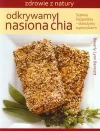 Odkrywamy nasiona chia - zdjęcie