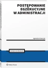 Postępowanie egzekucyjne w administracji + Testy.. - zdjęcie