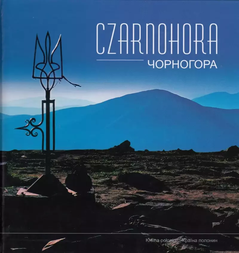 Czarnohora. Kraina połonin Czarnohora. Kraina połonin