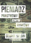Pieniądz - państwowy kontra rynkowy - zdjęcie