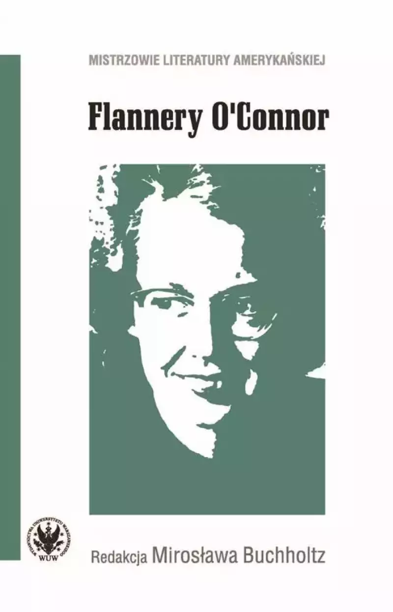 Flannery O'Connor Flannery O'Connor