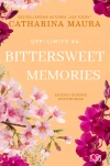 Off-Limits. Bittersweet Memories - zdjęcie