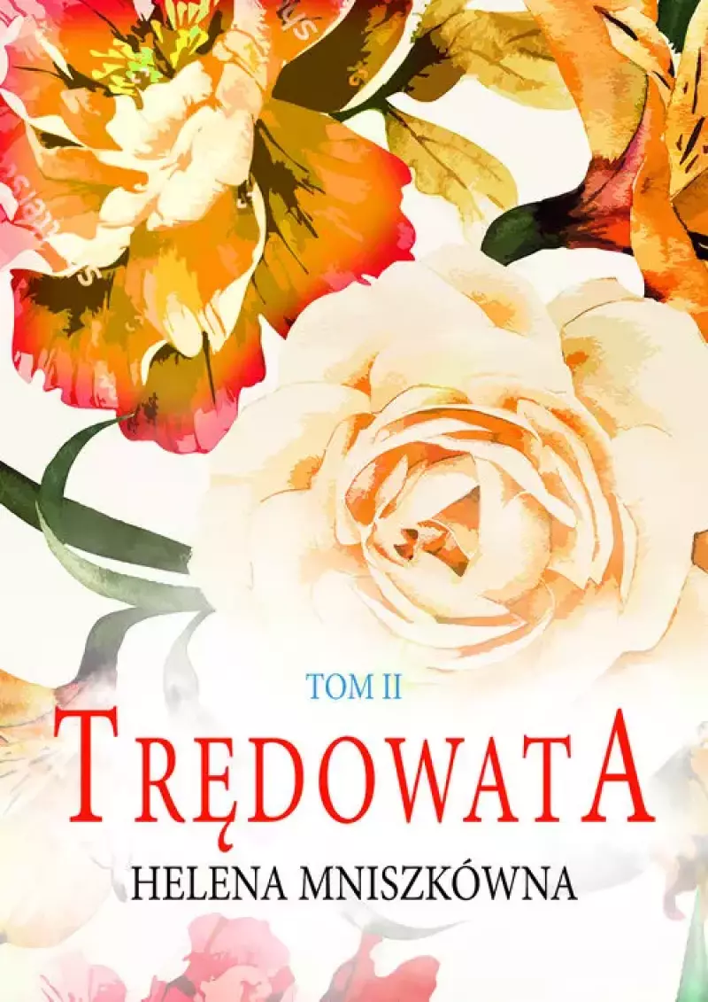 Trędowata. Tom 2 Trędowata. Tom 2