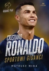 Cristiano Ronaldo. Sportowi giganci - zdjęcie