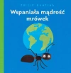 Wspaniała mądrość mrówek - zdjęcie