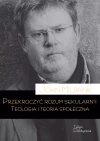 Przekroczyć rozum sekularny. Teologia i teoria sekularna - zdjęcie