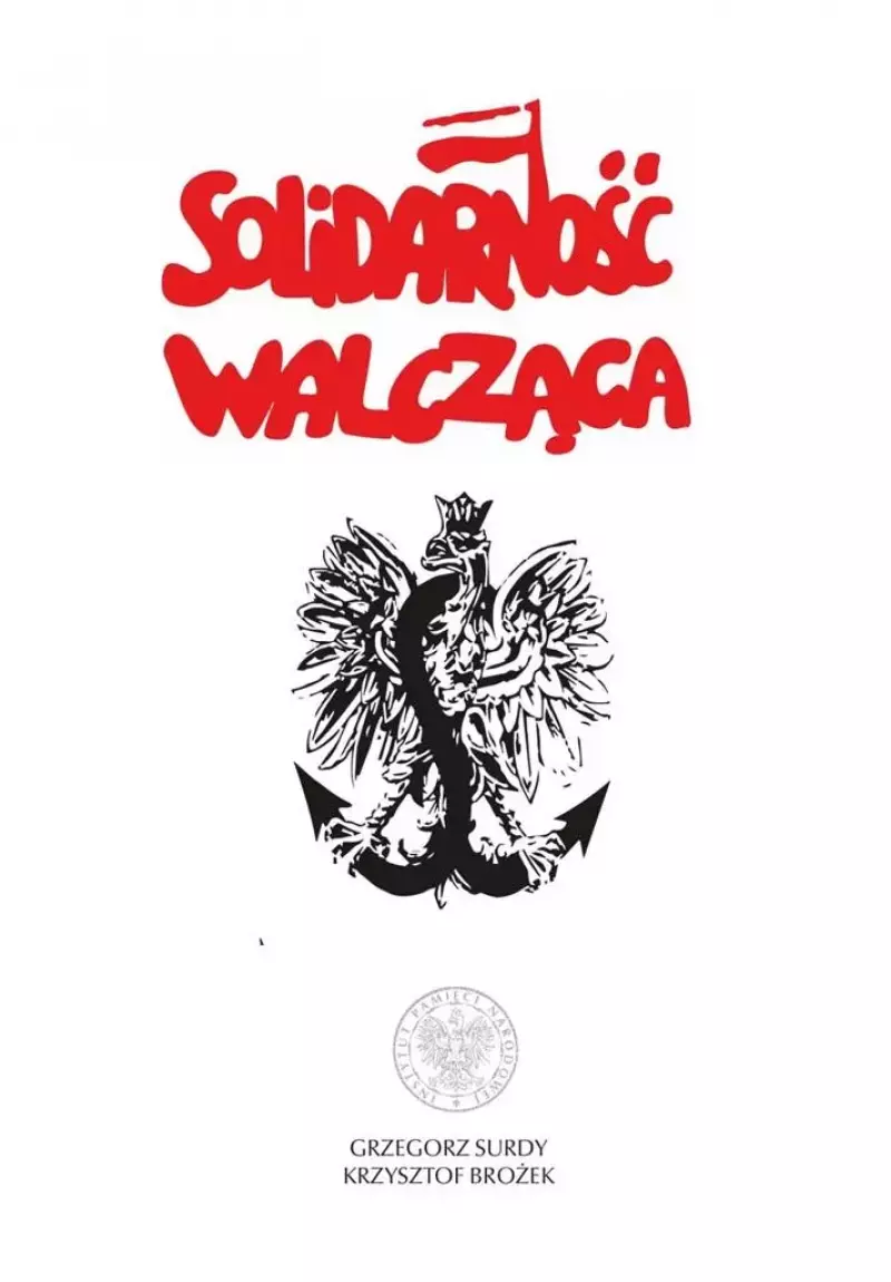 Solidarność Walcząca Solidarność Walcząca