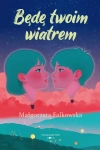 Będę twoim wiatrem - zdjęcie