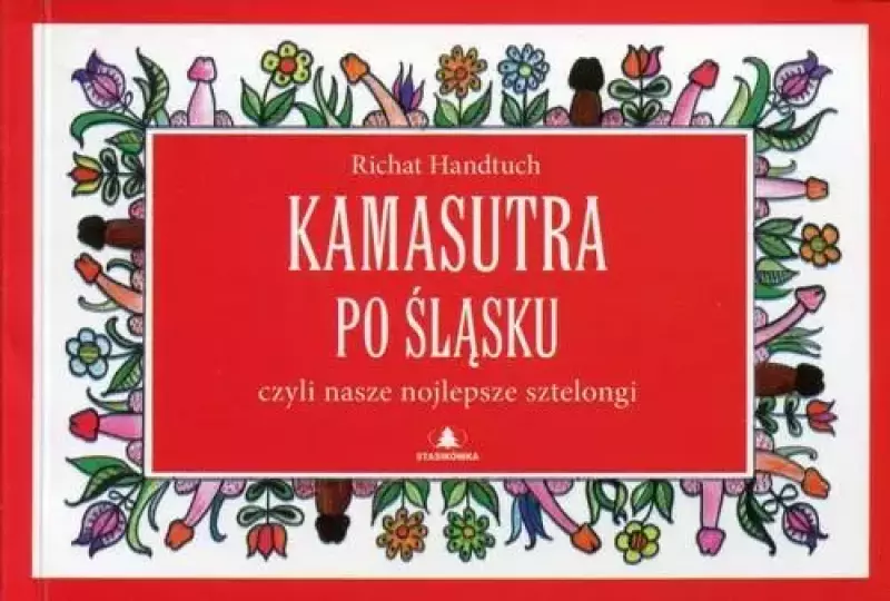 Kamasutra po śląsku Kamasutra po śląsku