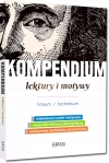 Kompendium - lektury i motywy - liceum/technikum - zdjęcie