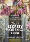 Nowe sekrety Florencji i okolic - zdjęcie