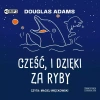 Cześć, i dzięki za ryby - zdjęcie