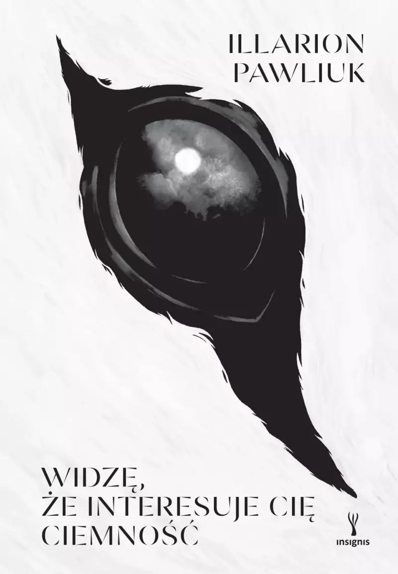 Widzę, że interesuje cię ciemność Widzę, że interesuje cię ciemność