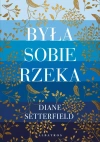 Była sobie rzeka - zdjęcie