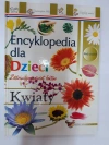 Encyklopedia dla Dzieci Kwiaty - zdjęcie