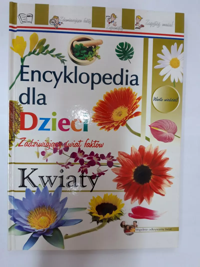 Encyklopedia dla Dzieci Kwiaty Encyklopedia dla Dzieci Kwiaty