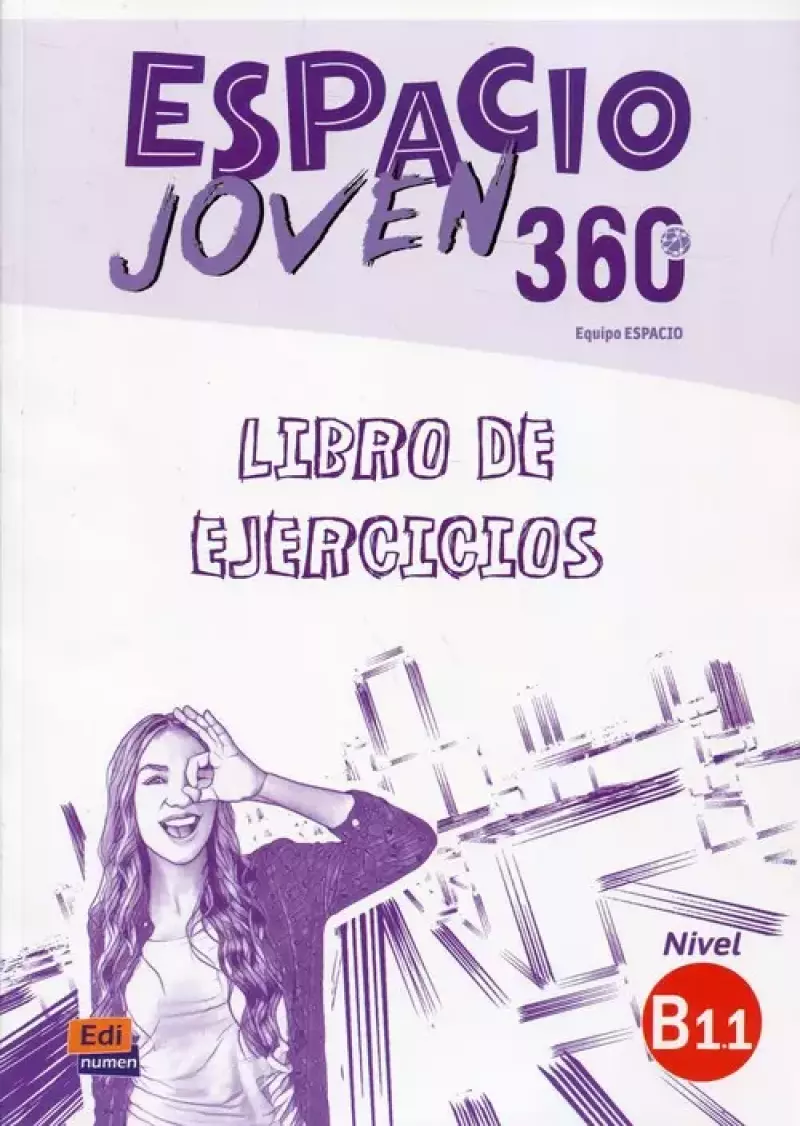 Espacio Joven 360 B1.1. Ćwiczenia Espacio Joven 360 B1.1. Ćwiczenia