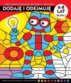 Kolorowanki edukacyjne dla małych odkrywców. Dodaję i odejmuję - zdjęcie