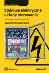 Stykowe elektryczne układy sterowania, wydanie 2 - zdjęcie