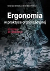 Ergonomia w praktyce organizacyjnej. Od teorii do innowacji - zdjęcie