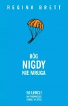 Bóg nigdy nie mruga. 50 lekcji na trudniejsze chwile w życiu - zdjęcie