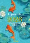 Lepszy rok 2026 z Katarzyną Miller - zdjęcie