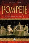 Pompeje. Życie rzymskiego miasta - zdjęcie