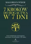 7 kroków do bogactwa w 7 dni. Kurs mentalnego przyciągania dobrobytu finansowego i nie tylko - zdjęcie