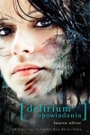 Delirium. Opowiadania - zdjęcie