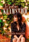 To jedno kłamstwo - zdjęcie