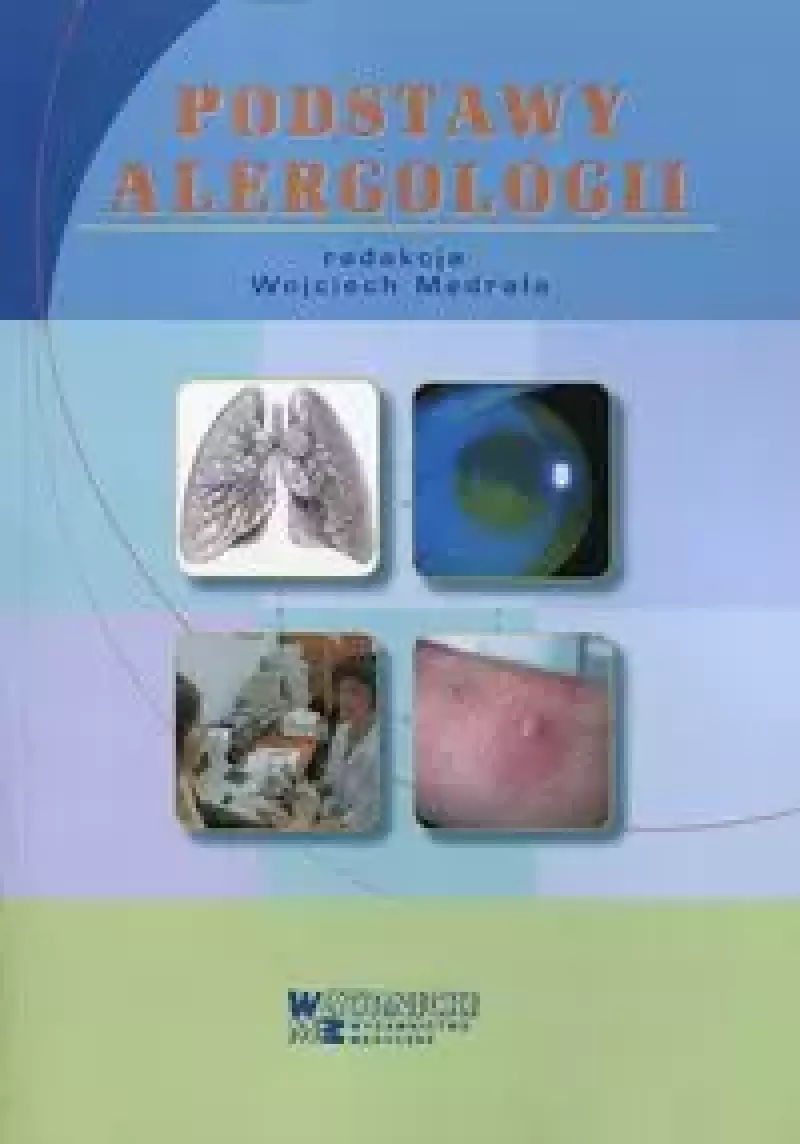 Podstawy alergologii Podstawy alergologii