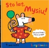 Sto lat, Mysiu! - zdjęcie