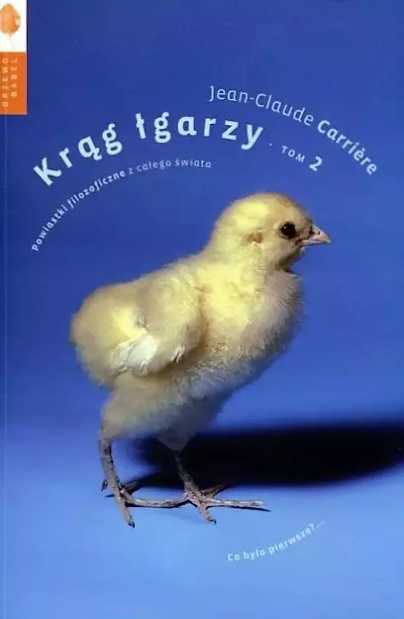Krąg łgarzy. Powiastki filozoficzne z całego świata. Tom 2
