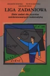 Liga zadaniowa. Zbiór zadań dla uczniów zainteresowanych matematyką - zdjęcie