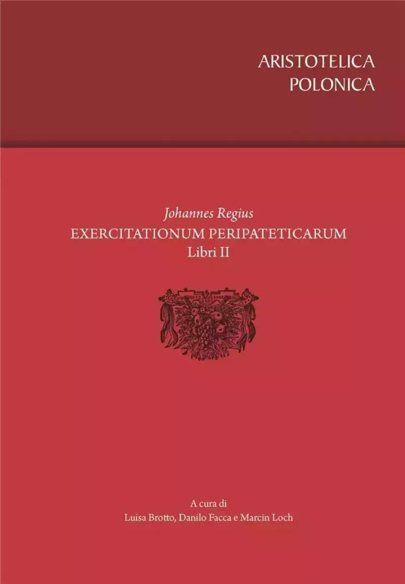 Exercitationum Peripateticarum libri duo Exercitationum Peripateticarum libri duo