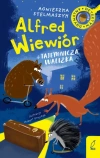 Alfred Wiewiór. Tom 1. Alfred Wiewiór i tajemnicza walizka - zdjęcie