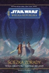 Star Wars. Wielka republika. Ścieżka zdrady - zdjęcie