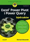 Excel Power Pivot i Power Query dla bystrzaków w.2 - zdjęcie