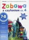 Szkoła na miarę. Zabawa z czytaniem. Zeszyt ćwiczeń. 7-8 lat. Część 4 - zdjęcie