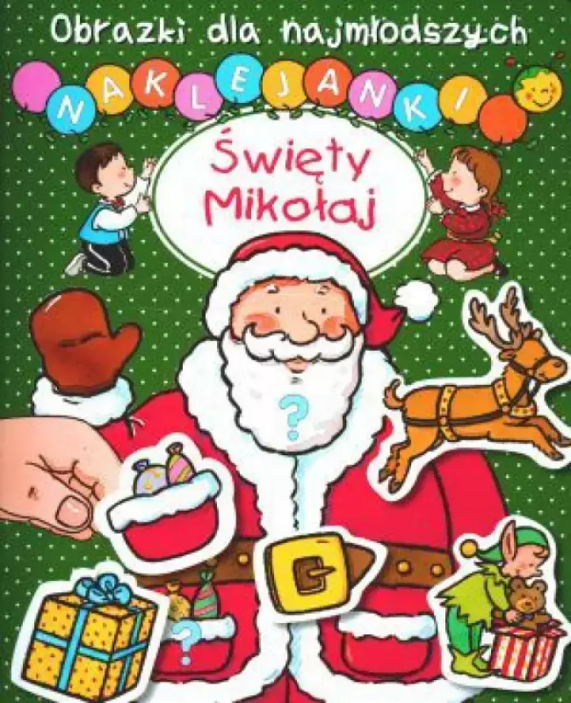 Święty Mikołaj. Obrazki dla najmłodszych. Naklejanki Święty Mikołaj. Obrazki dla najmłodszych. Naklejanki
