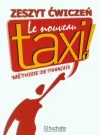 Le Nouveau Taxi 1 Zeszyt ćwiczeń + Zdaję maturę - zdjęcie