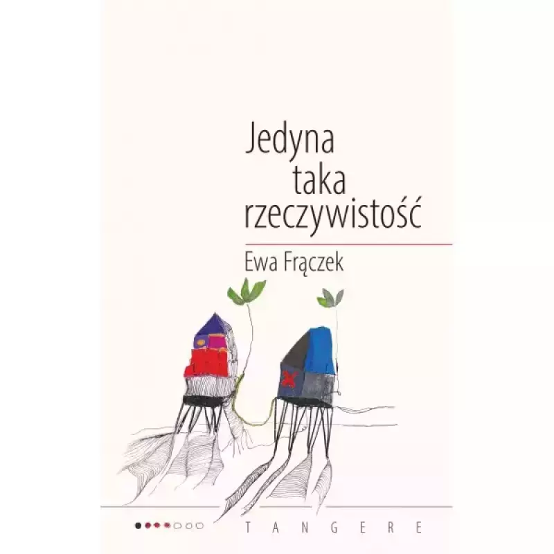 Jedyna taka rzeczywistość Jedyna taka rzeczywistość