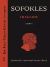 Tragedie. Tom 1. Król Edyp, Edyp w Kolonos, Antygona - zdjęcie