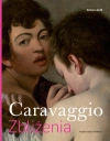 Zbliżenia. Caravaggio. Zbliżenia - zdjęcie